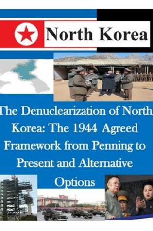 Cover of The Denuclearization of North Korea
