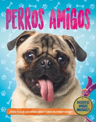 Cover of Perros Amigos (Dog Pals)