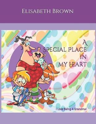 Book cover for A Special Place In My Heart