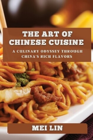 Cover of The Art of Chinese Cuisine