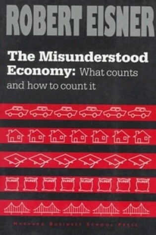 Cover of The Misunderstood Economy