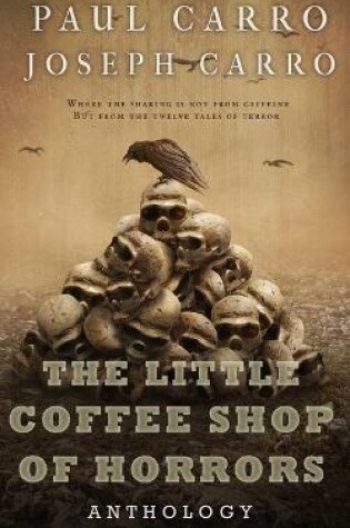 Cover of The Little Coffee Shop of Horrors Anthology