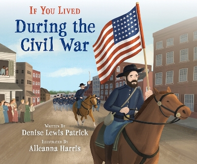 Book cover for If You Lived During the Civil War