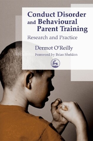 Cover of Conduct Disorder and Behavioural Parent Training
