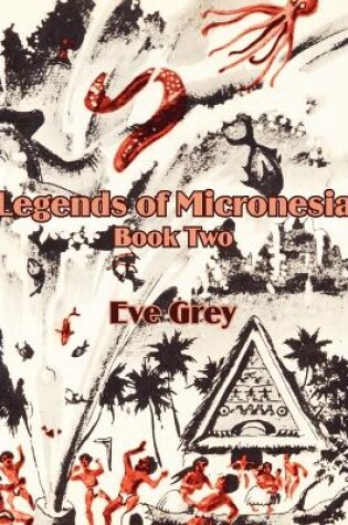 Cover of Legends of Micronesia (Book Two)