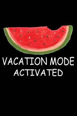 Book cover for Vacation Mode Activated