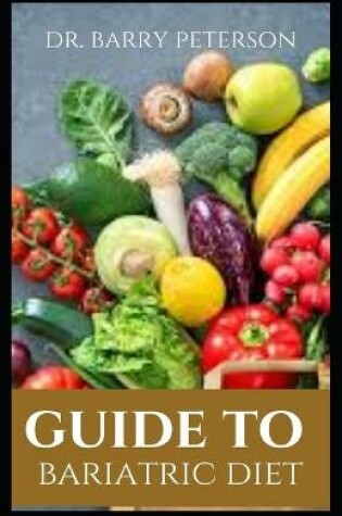 Cover of Guide to Bariatric Diet