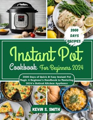 Book cover for Instant Pot Cookbook For Beginners 2024
