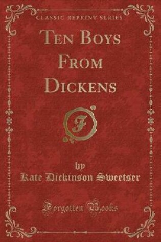 Cover of Ten Boys from Dickens (Classic Reprint)