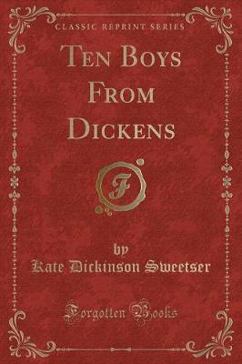 Book cover for Ten Boys from Dickens (Classic Reprint)