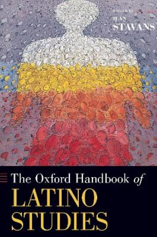 Cover of The Oxford Handbook of Latino Studies