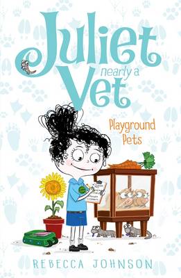 Book cover for Playground Pets: Juliet, Nearly a Vet (Book 8)