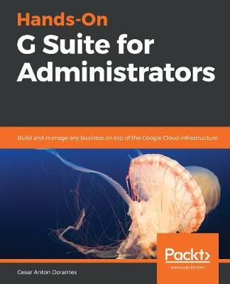 Cover of Hands-On G Suite for Administrators