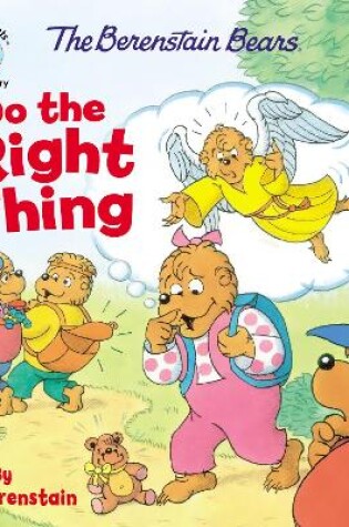 Cover of The Berenstain Bears Do the Right Thing