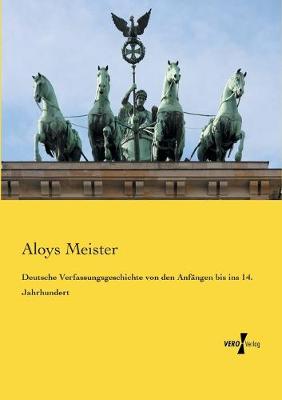 Book cover for Deutsche Verfassungsgeschichte von den Anfangen bis ins 14. Jahrhundert