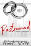 Book cover for Restrained