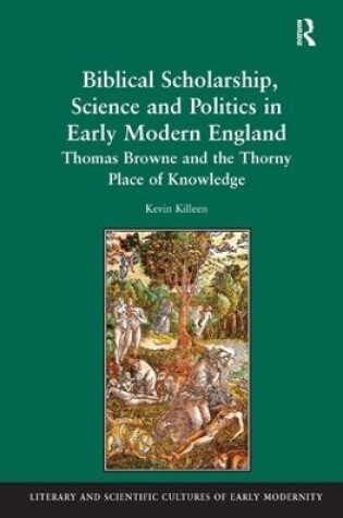 Cover of Biblical Scholarship, Science and Politics in Early Modern England