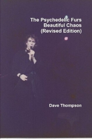 Cover of The Psychedelic Furs - Beautiful Chaos (Revised Edition)