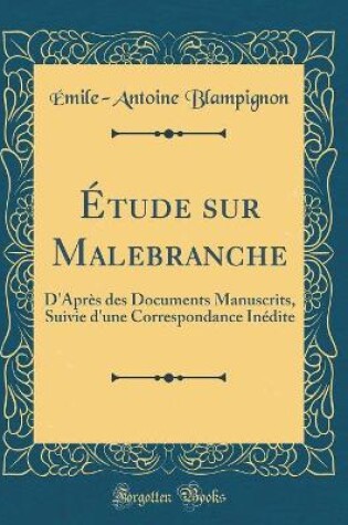 Cover of Etude Sur Malebranche