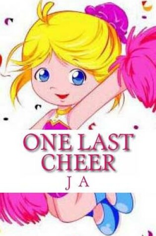 Cover of One Last Cheer