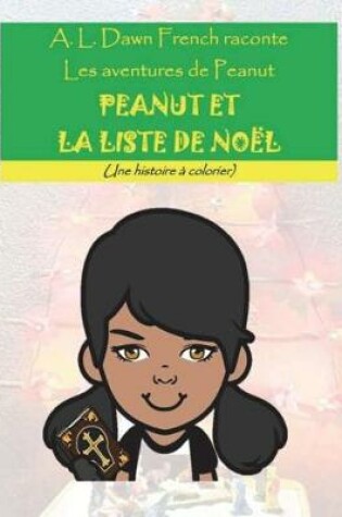 Cover of Peanut Et La Liste de No l