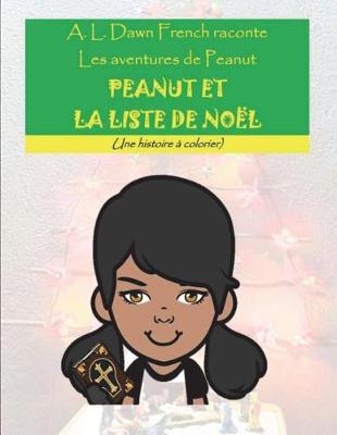 Book cover for Peanut Et La Liste de No l