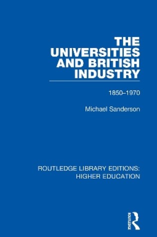 Cover of The Universities and British Industry