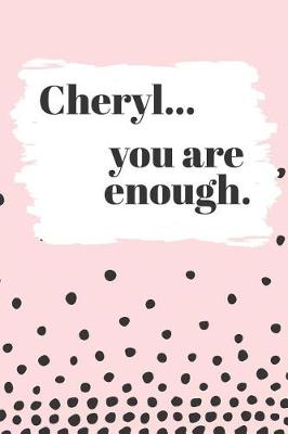 Book cover for Cheryl's You Are Enough