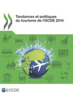 Book cover for Tendances Et Politiques Du Tourisme de L'Ocde 2014