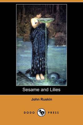 Book cover for Sesame and Lilies (Dodo Press)