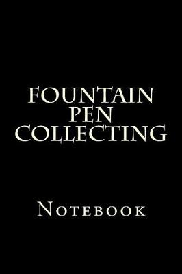 Book cover for Fountain Pen Collecting