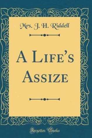 Cover of A Life's Assize (Classic Reprint)