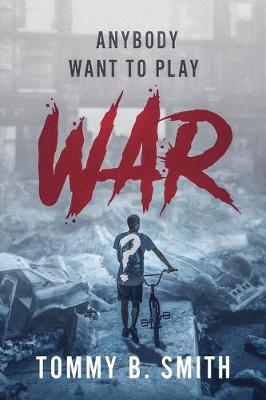 Book cover for Anybody Want to Play WAR?