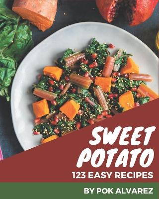 Book cover for 123 Easy Sweet Potato Recipes