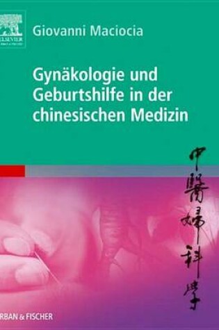 Cover of Gynakologie Und Geburtshilfe in Der Chinesischen Medizin