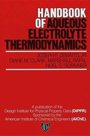 Cover of Handbook of Aqueous Electrolyte Thermodynamics