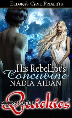 Book cover for His Rebellious Concubine