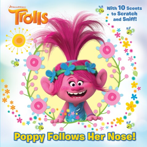 Cover of Poppy Follows Her Nose (DreamWorks Trolls)