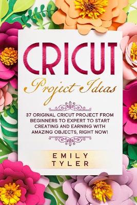 Book cover for Cricut Project Ideas