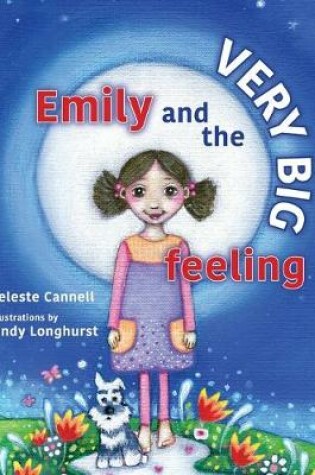 Cover of Emily and the Very Big Feeling