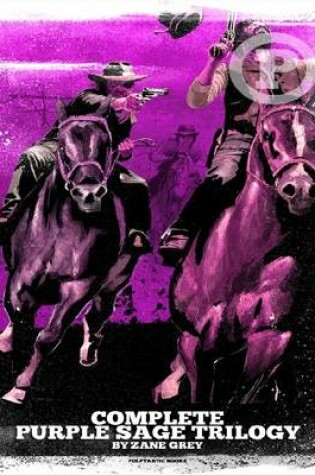 Cover of Complete Purple Sage Trilogy