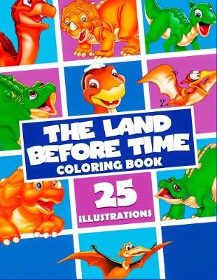 Book cover for The Land Before Time Coloring Book