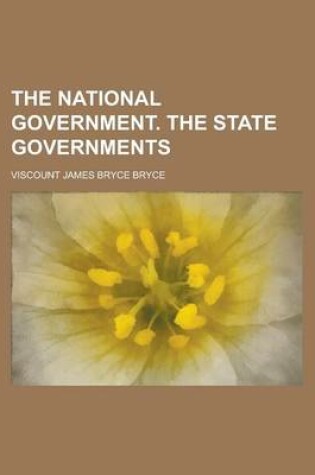 Cover of The National Government. the State Governments