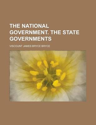 Book cover for The National Government. the State Governments