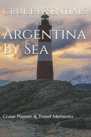 Cover of Argentina By Sea