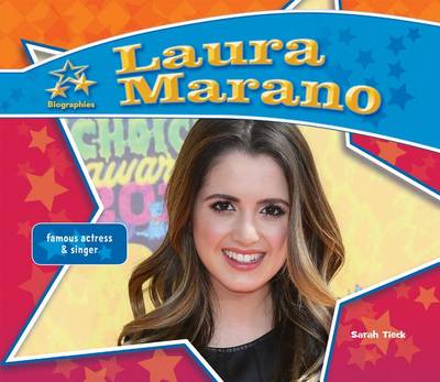 Book cover for Laura Marano: Famous Actress & Singer