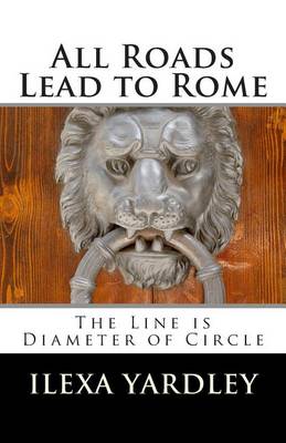 Book cover for All Roads Lead to Rome