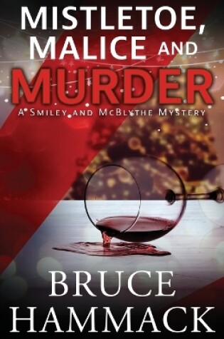 Cover of Mistletoe, Malice And Murder