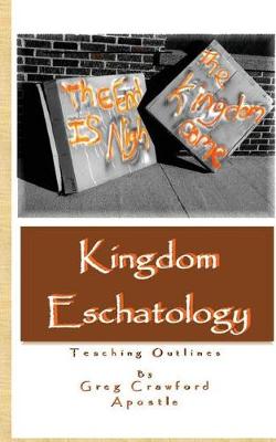 Cover of Kingdom Eschatology