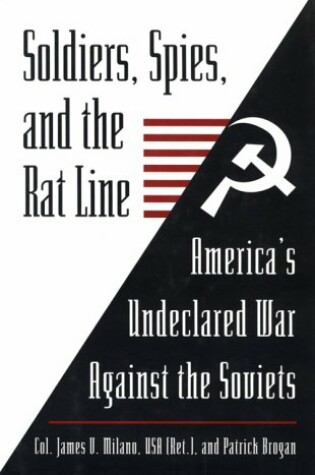 Cover of Soldiers, Spies, and the Rat Line